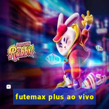 futemax plus ao vivo